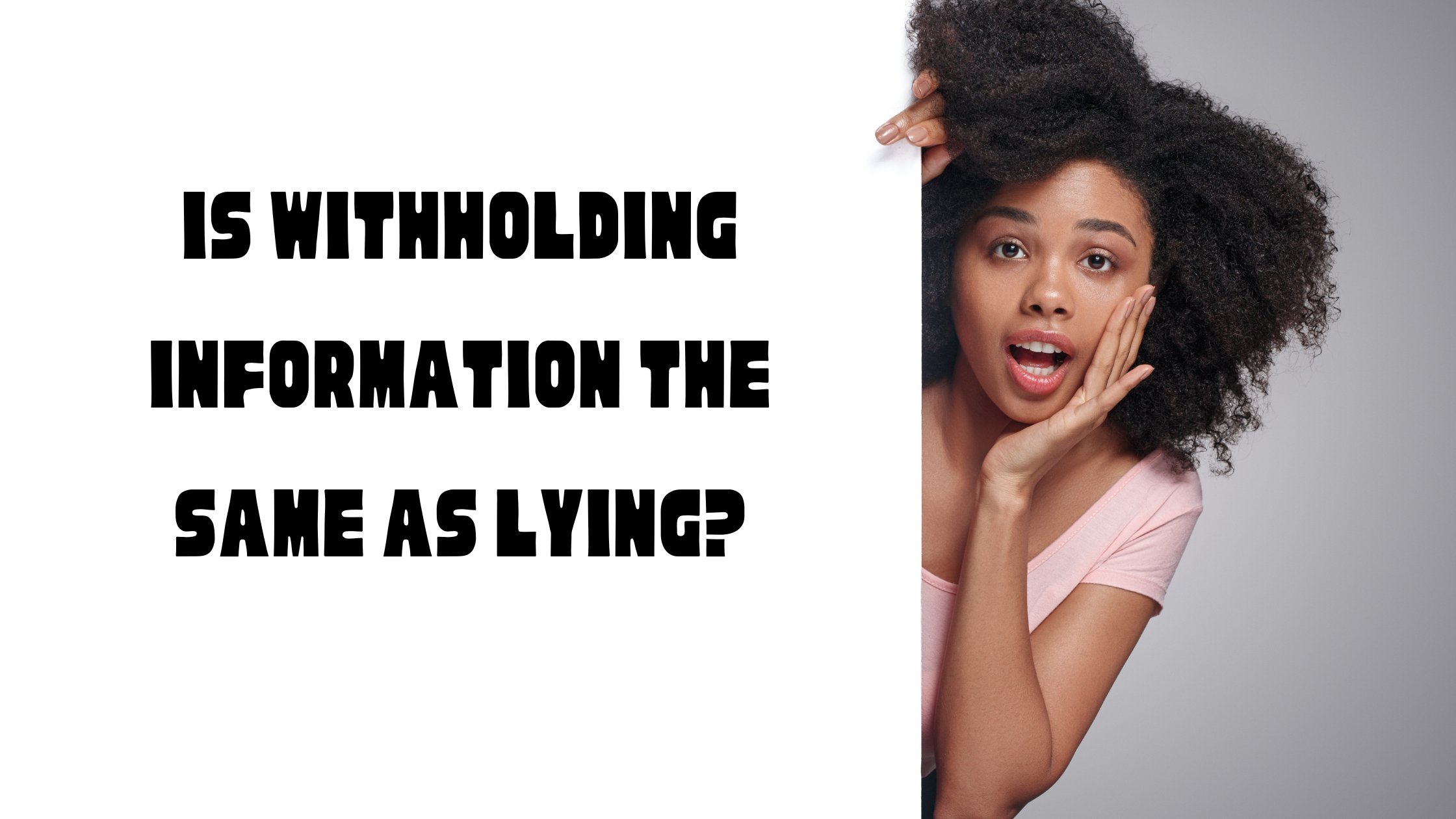 Is Withholding Information the Same as Lying?