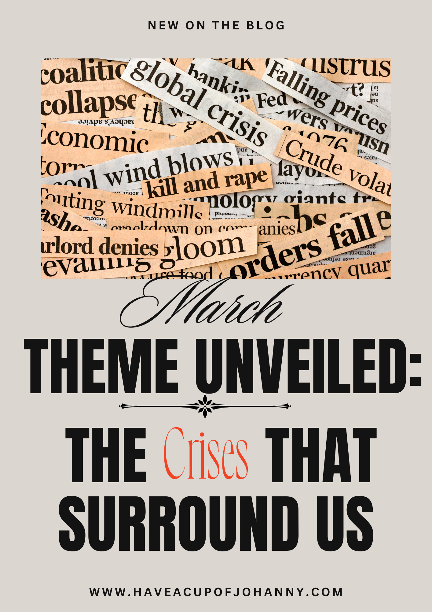 March Theme Unveiled: The Crises That Surround Us