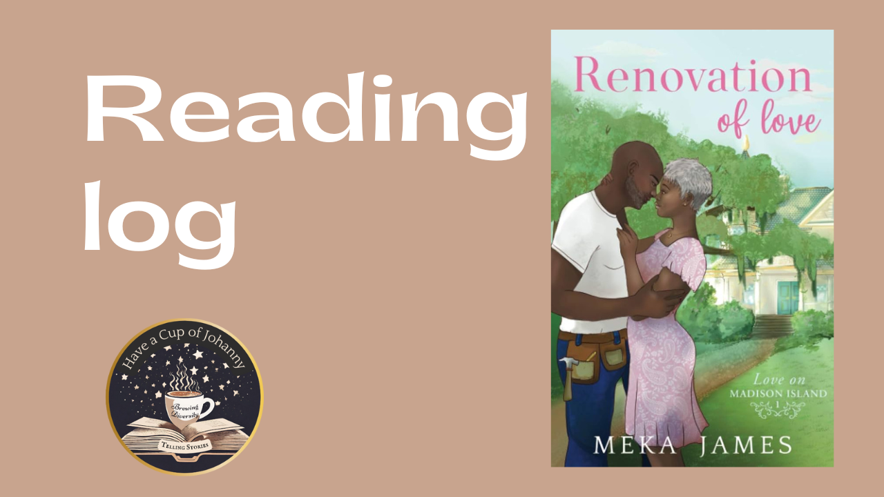Reading Log: Renovation of Love by Meka James