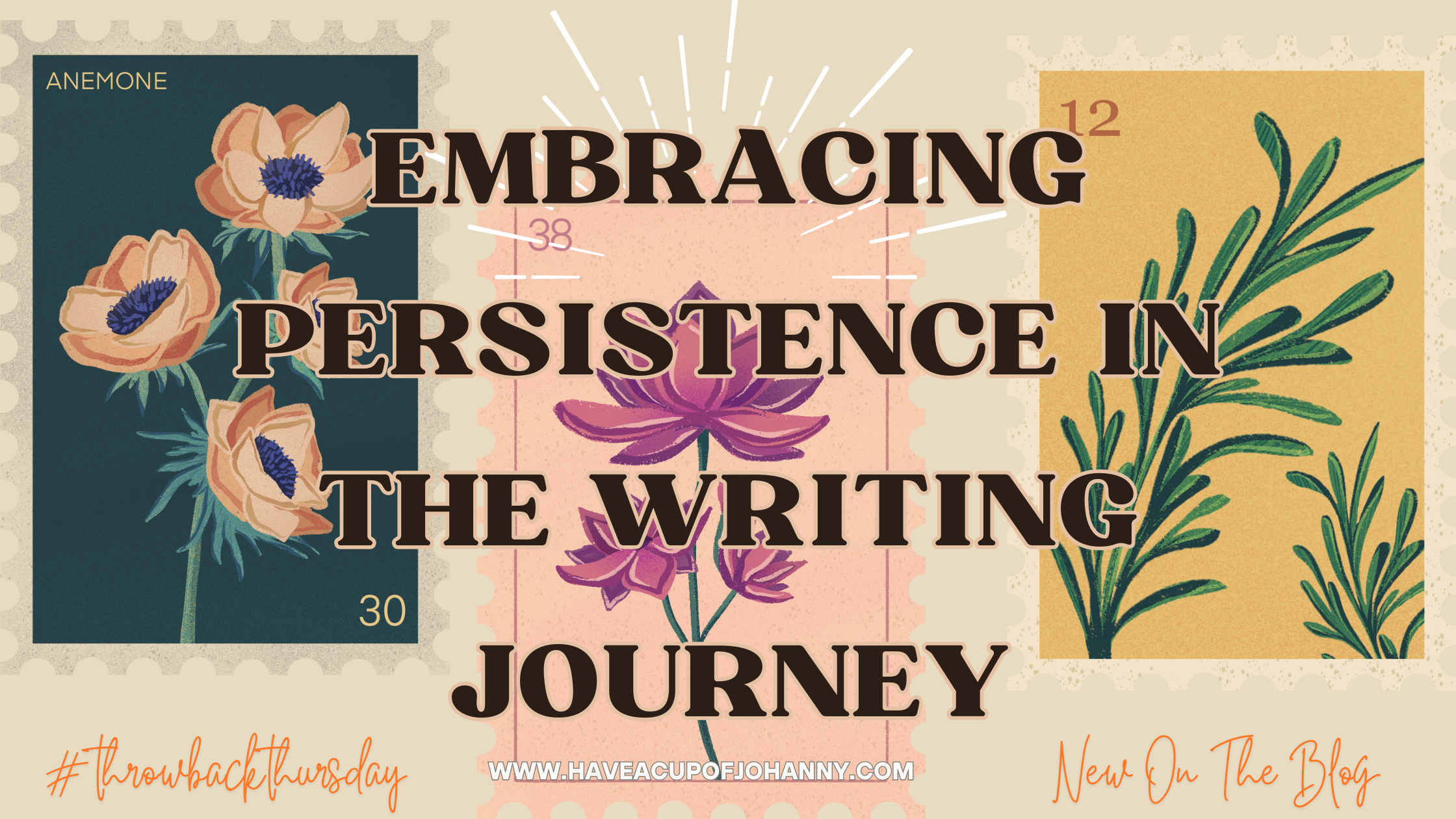 ThrowbackThursday: Embracing Persistence in the Writing Journey