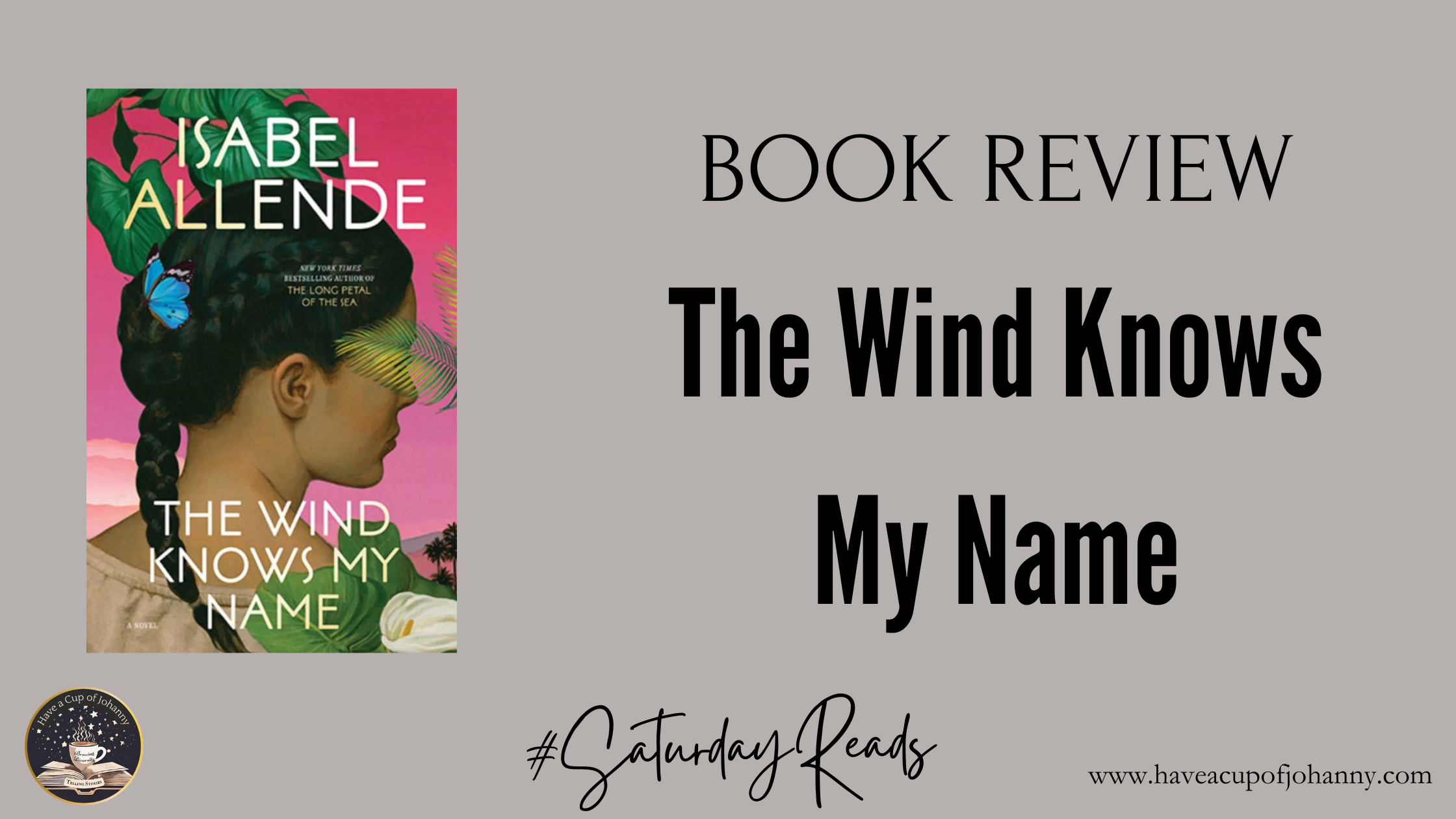 Book Review: The Wind Knows My Name by Isabel Allende