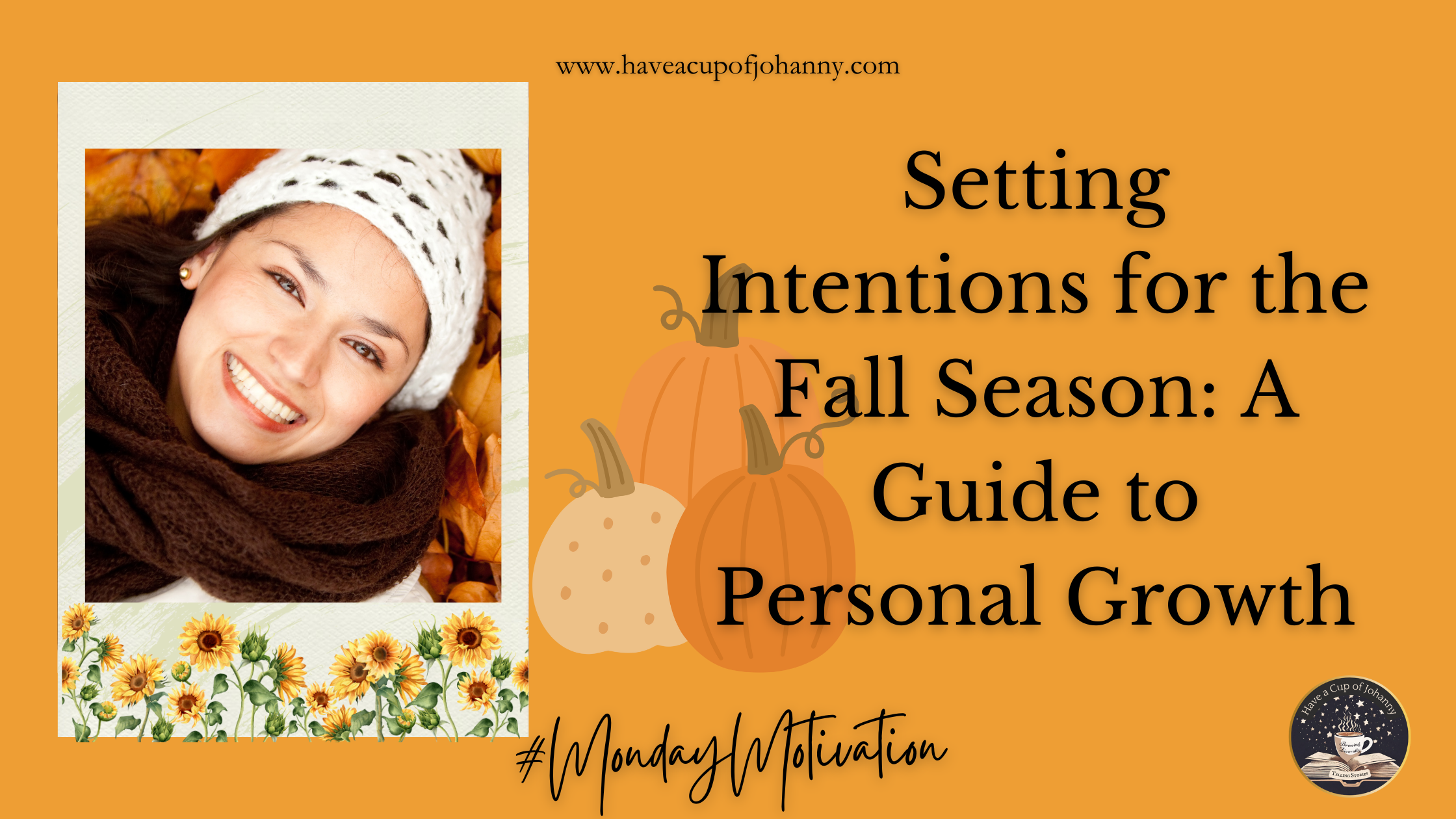 Setting Intentions for the Fall Season: A Guide to Personal Growth