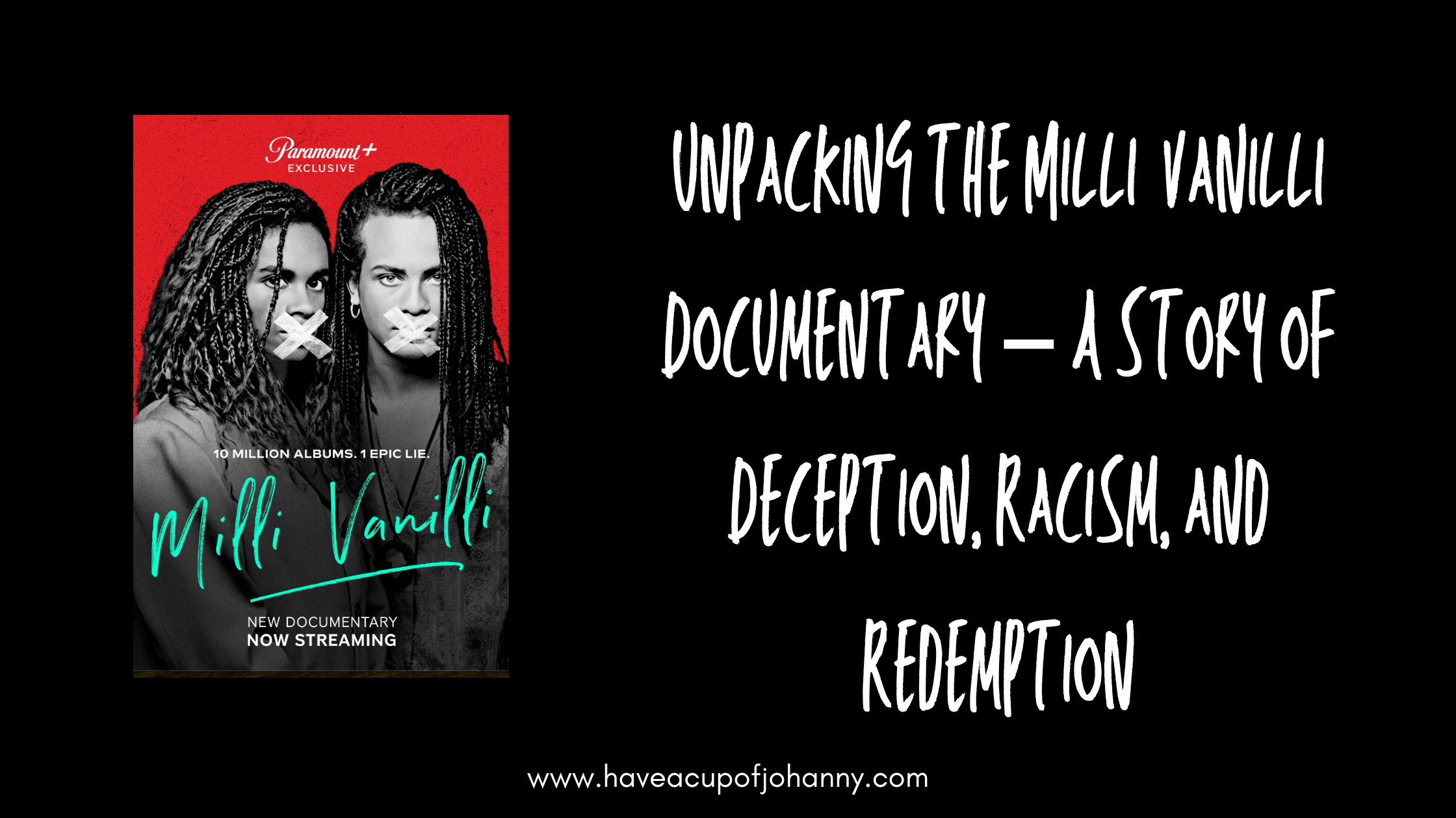 Saturday Reads: Unpacking the Milli Vanilli Documentary – A Story of Deception, Racism, and Redemption