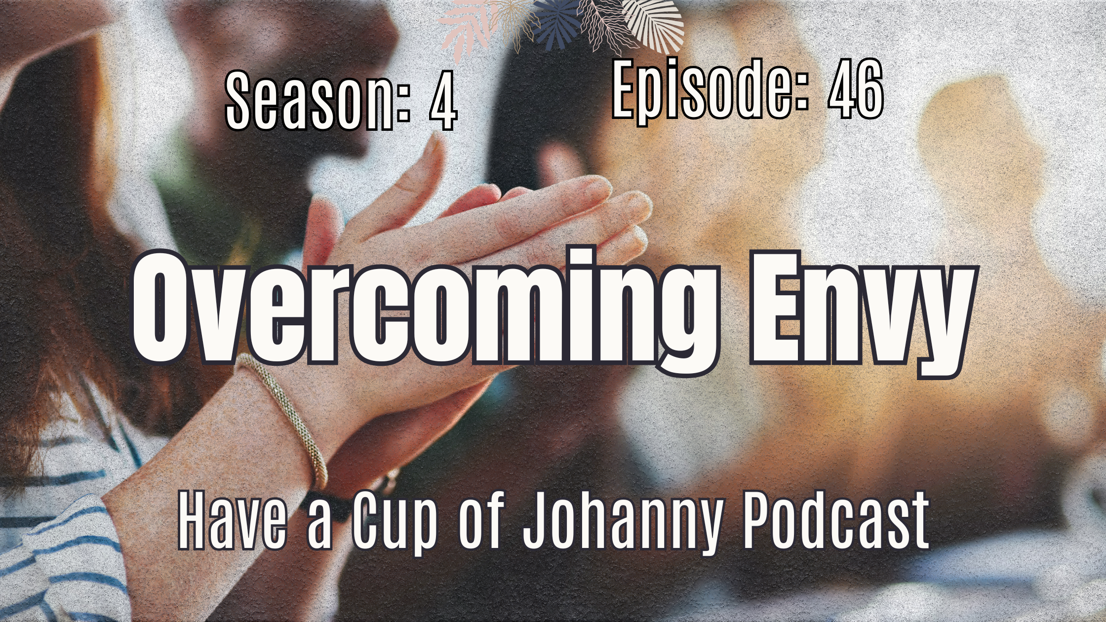 Overcoming Envy and Learning from Others’ Successes