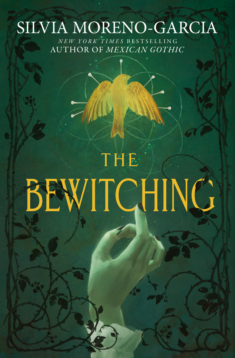 Review of The Bewitching by Silvia Moreno-Garcia