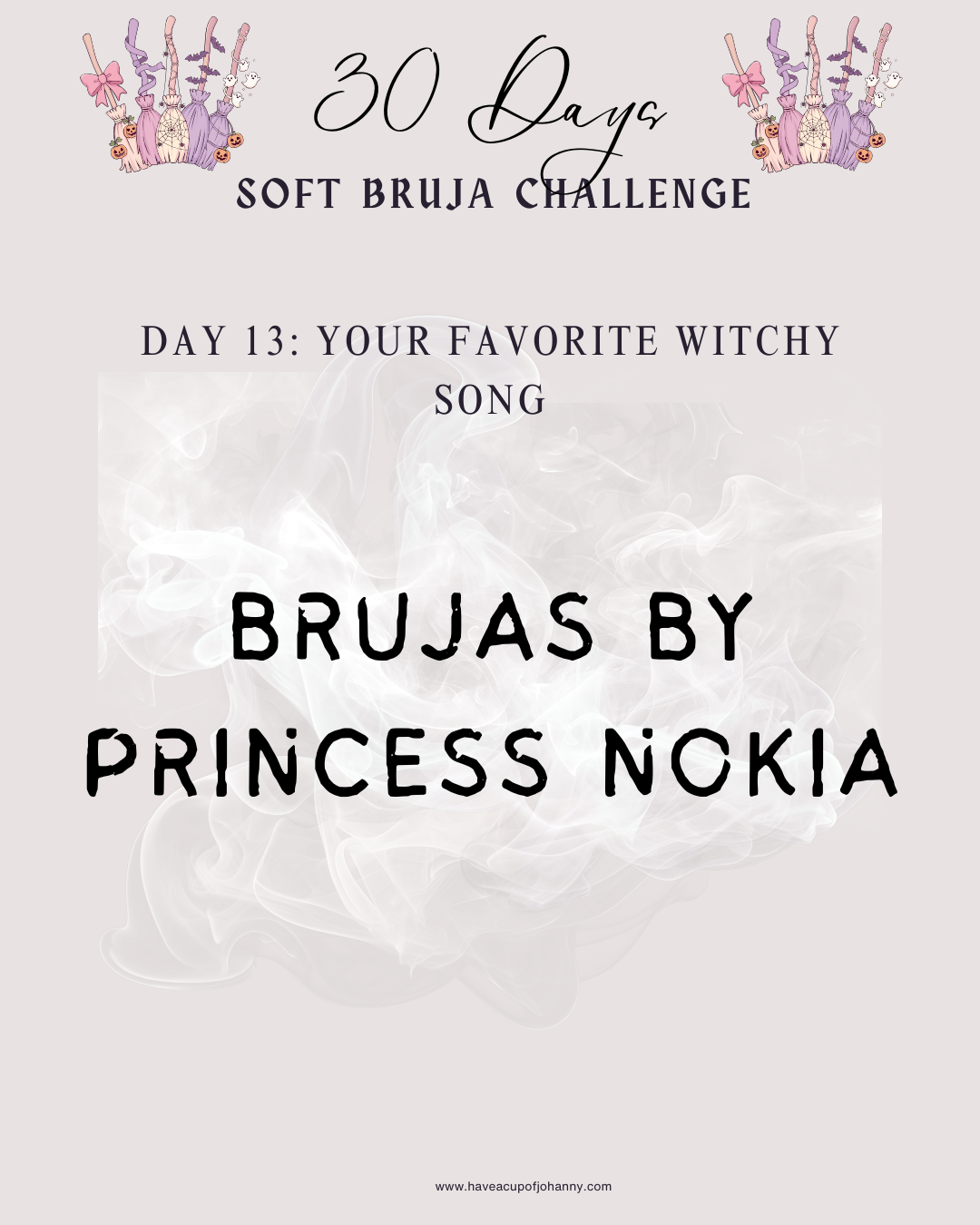 Day 13: My Favorite Witchy Song — “Brujas” by Princess Nokia